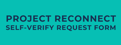 Project Reconnect self-verify request form