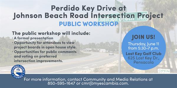 Perdido Key Drive at Johnson Beach Road Public Workshop Flyer Perdido Key Drive at Johnson Beach Road Public Workshop Flyer