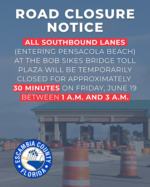 Pensacola Beach Gateway Closure Notice 