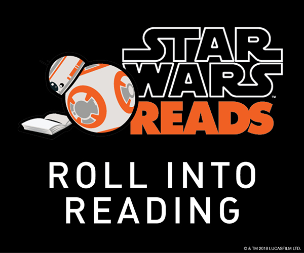 Star Wars Reads logo with the text "Star Wars Reads, Roll Into Reading"