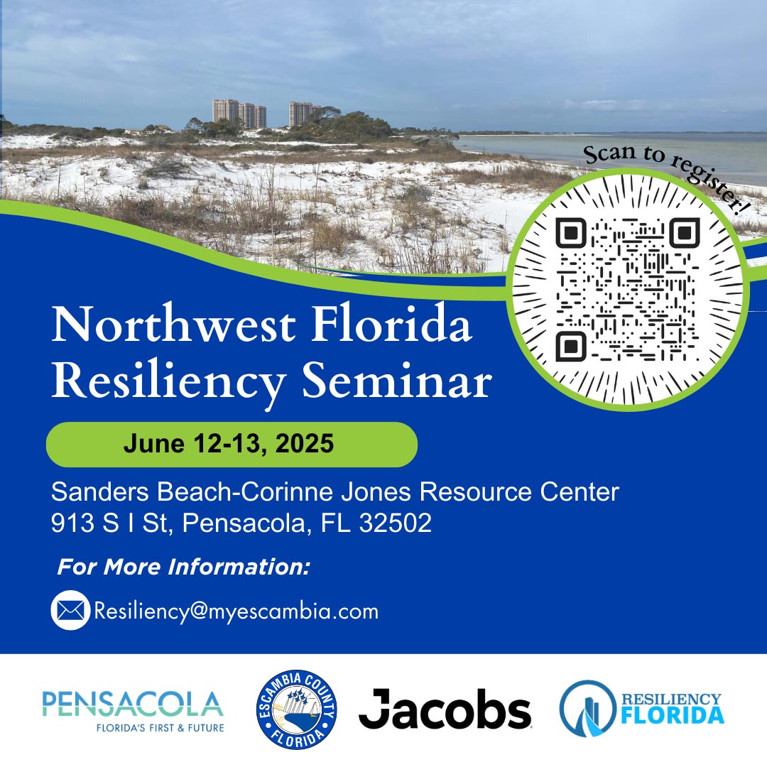 Northwest Florida Resiliency Seminar 2025 Flyer Northwest Florida Resiliency Seminar 2025 Flyer