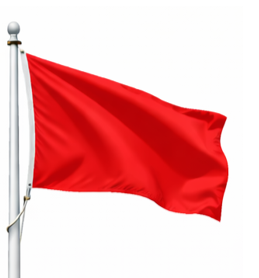 Red flag - High Hazard